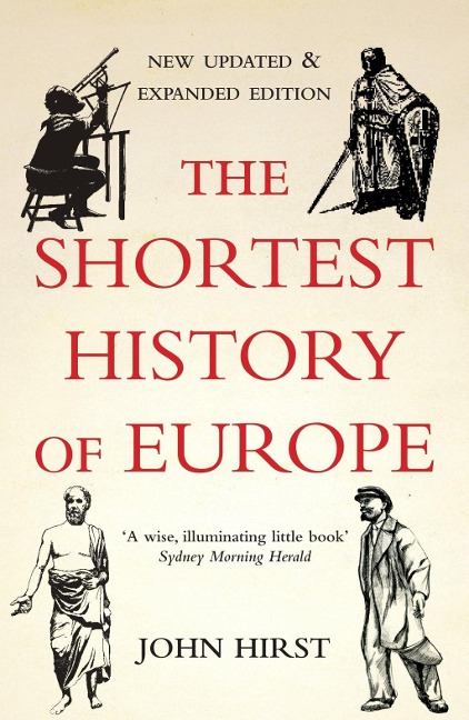 The Shortest History of Europe - John Hirst