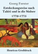 Cover-Bild zum Titel 'Entdeckungsreise nach Tahiti und in die Südsee (Großdruck)' von 'Georg Forster'
