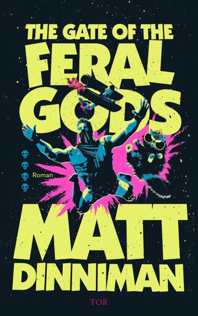 The Gate of the Feral Gods - Matt Dinniman