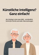 Cover-Bild zum Titel 'Künstliche Intelligenz? Ganz einfach!' von 'Dominik Arntz'
