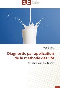 Cover-Bild zum Titel 'Diagnostic par application de la méthode des 5M' von 'Aïssatou Diallo, Najib Gmira'