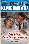 Cover-Bild zum Titel 'Die Frau, die nicht vergessen durfte' von 'Rolf Bergen'