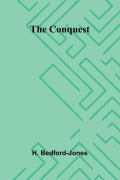 Cover-Bild zum Titel 'The Conquest' von 'H. Bedford-Jones'