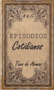 Cover-Bild zum Titel 'Episodios Cotidianos' von 'Tavo de Armas'