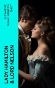 Cover-Bild zum Titel 'Lady Hamilton & Lord Nelson' von 'Alexandre Dumas, Heinrich Smidt'