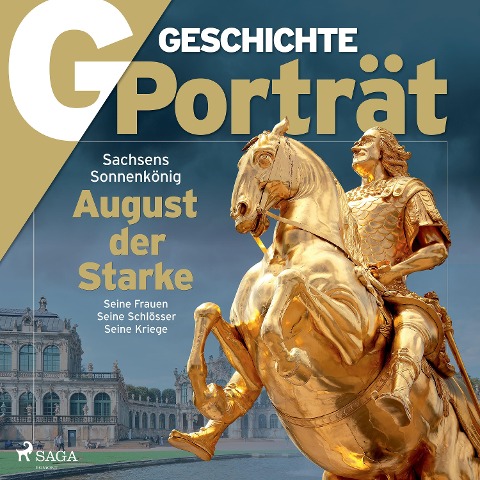 G/GESCHICHTE - August der Starke - G. Geschichte