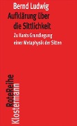Cover-Bild zum Titel 'Aufklärung über die Sittlichkeit' von 'Bernd Ludwig'