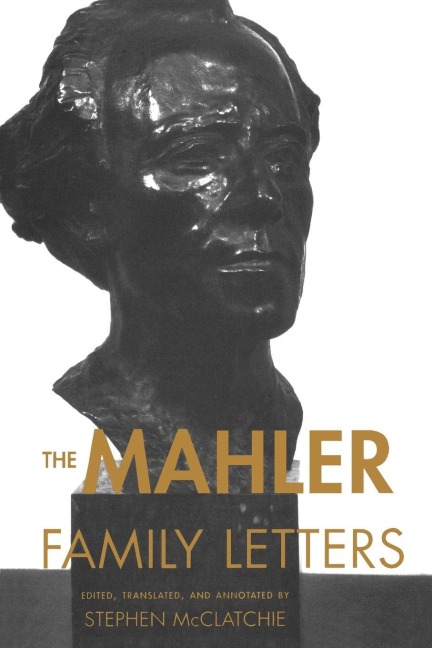 The Mahler Family Letters - Gustav Mahler