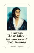 Cover-Bild zum Titel 'Die unbekannte Sally Hemings' von 'Barbara Chase-Riboud'