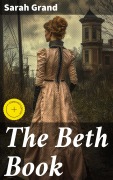 Cover-Bild zum Titel 'The Beth Book' von 'Sarah Grand'