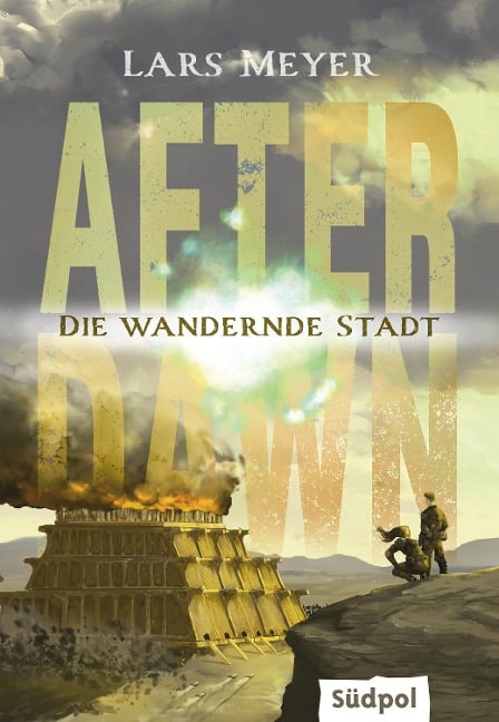 After Dawn - Die wandernde Stadt - Lars Meyer