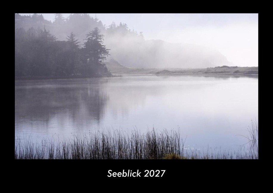 Seeblick 2027 Fotokalender DIN A3 - Tobias Becker