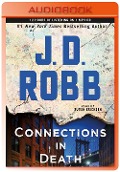 Cover-Bild zum Titel 'Connections in Death' von 'J D Robb'