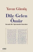 Cover-Bild zum Titel 'Dile Gelen Ömür' von 'Yavuz Gümüs'