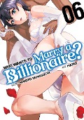 Who Wants to Marry a Billionaire? Vol. 6 - Mikoto Yamaguchi