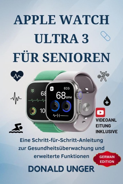 Apple Watch Ultra 3 für Senioren - Donald Unger