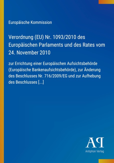 Verordnung (EU) Nr. 1093/2010 des Europäischen Parlaments und des Rates vom 24. November 2010 - Europäische Kommission