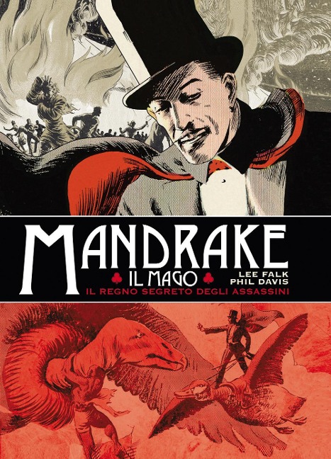 Davis, P: Mandrake. Le tavole domenicali - Lee Falk, Phil Davis