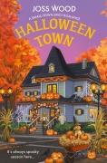 Cover-Bild zum Titel 'Halloween Town' von 'Joss Wood'