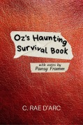 Cover-Bild zum Titel 'Oz's Haunting Survival Book (Haunted Romance, #0.1)' von 'C. Rae D'Arc'