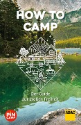 Cover-Bild zum Titel 'How to camp' von 'Marie Welsche, Martin Bliss'