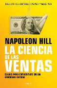 Cover-Bild zum Titel 'La Ciencia de Las Ventas / Napoleon Hill's Science of Successful Selling' von 'Napoleon Hill'