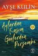 Cover-Bild zum Titel 'Aylardan Kasim Günlerden Persembe' von 'Ayse Kulin'