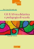 Cover-Bild zum Titel 'Gli EAS tra didattica e pedagogia di scuola. Il metodo, la ricerca' von ''