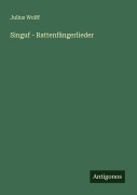 Cover-Bild zum Titel 'Singuf - Rattenfängerlieder' von 'Julius Wolff'