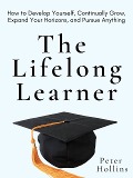 Cover-Bild zum Titel 'The Lifelong Learner' von 'Peter Hollins'