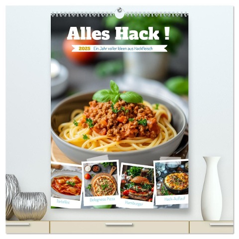 Alles Hack ! (hochwertiger Premium Wandkalender 2025 DIN A2 hoch), Kunstdruck in Hochglanz - Steffen Gierok-Latniak