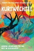 Cover-Bild zum Titel 'Kurswechsel' von 'Wahinkpe Topa (Four Arrows), Narvaez Darcia'