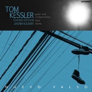 Nuevo Valso - Tom Kessler