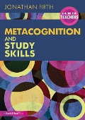Cover-Bild zum Titel 'Metacognition and Study Skills: A Guide for Teachers' von 'Jonathan Firth'