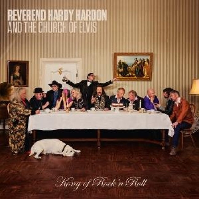 Kong of Rock'n Roll - Reverend Hardy Hardon and The Church of Elvis