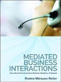 Cover-Bild zum Titel 'Mediated Business Interactions' von 'Rosina Marquez Reiter'
