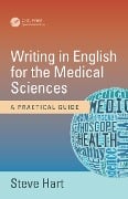 Cover-Bild zum Titel 'Writing in English for the Medical Sciences' von 'Steve Hart'