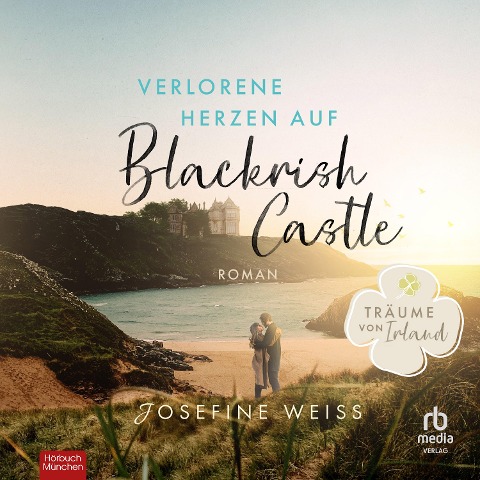 Verlorene Herzen auf Blackrish Castle - Josefine Weiss