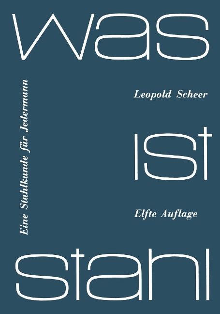 Was ist Stahl? - Leopold Scheer