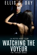 Cover-Bild zum Titel 'Watching the Voyeur' von 'Ellis O. Day'