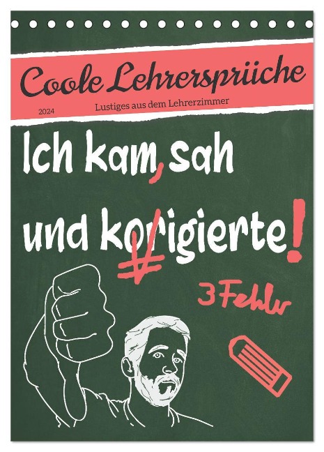 Coole Lehrersprüche (Tischkalender 2024 DIN A5 hoch), CALVENDO Monatskalender - Sabine Löwer