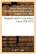 Rapport Inédit Sur La Source Lucas - Pierre-Zénon Pupier