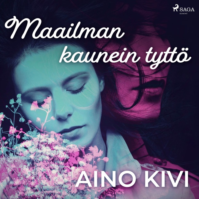 Maailman kaunein tyttö - Aino Kivi