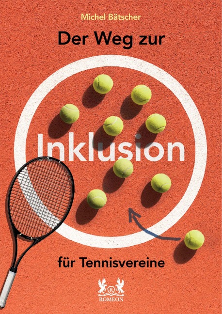 Der Weg zur Inklusion für Tennisvereine - Bätscher Michel