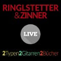 2 Typen, 2 Gitarren, 2 Bücher - Ringlstetter & Zinner