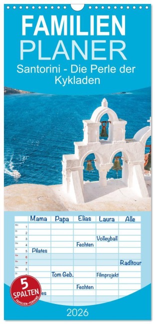 Familienplaner 2026 - Santorini - Die Perle der Kykladen mit 5 Spalten (Wandkalender, 21 x 45 cm) CALVENDO - Thomas und Elisabeth Jastram