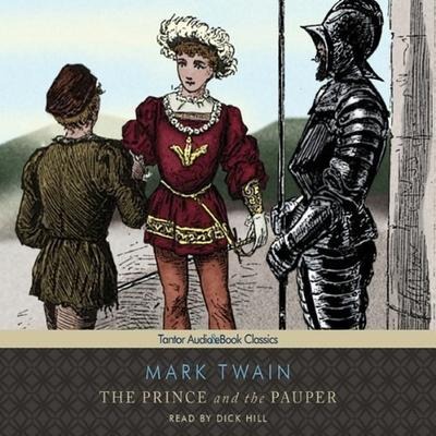 The Prince and the Pauper Lib/E - Mark Twain