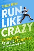 Cover-Bild zum Titel 'Run Like Crazy' von 'Tristan Miller'