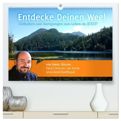 Entdecke Deinen Weg! (hochwertiger Premium Wandkalender 2025 DIN A2 quer), Kunstdruck in Hochglanz - Daniel Bühling