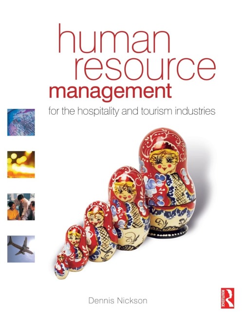 Human Resource Management for the Hospitality and Tourism Industries - Dennis Nickson